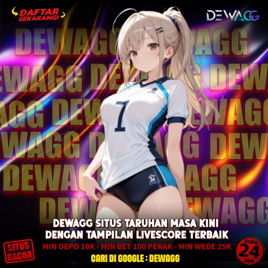 Situs DEWAGG 2025 Terpercaya
